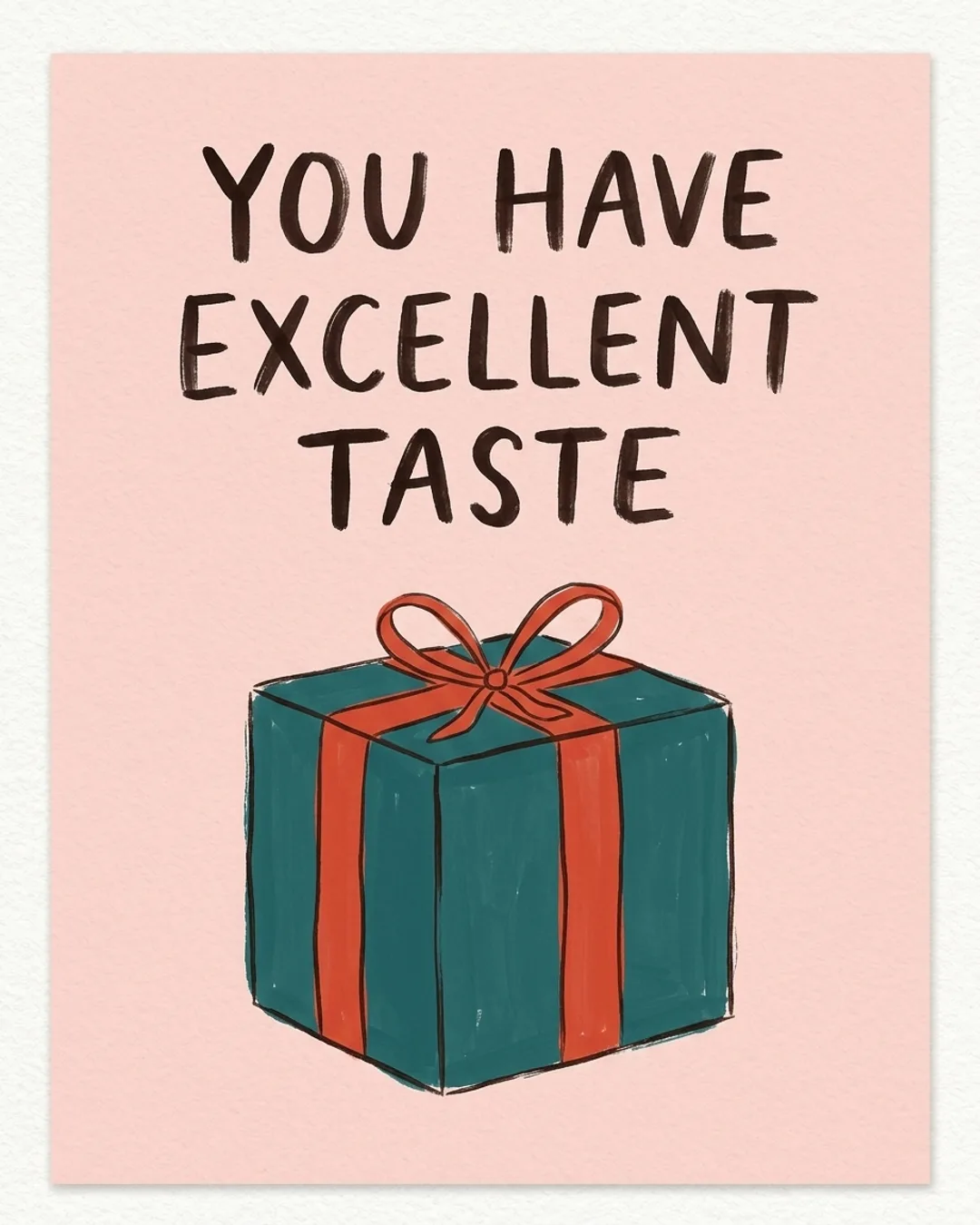 You have excellent taste card design