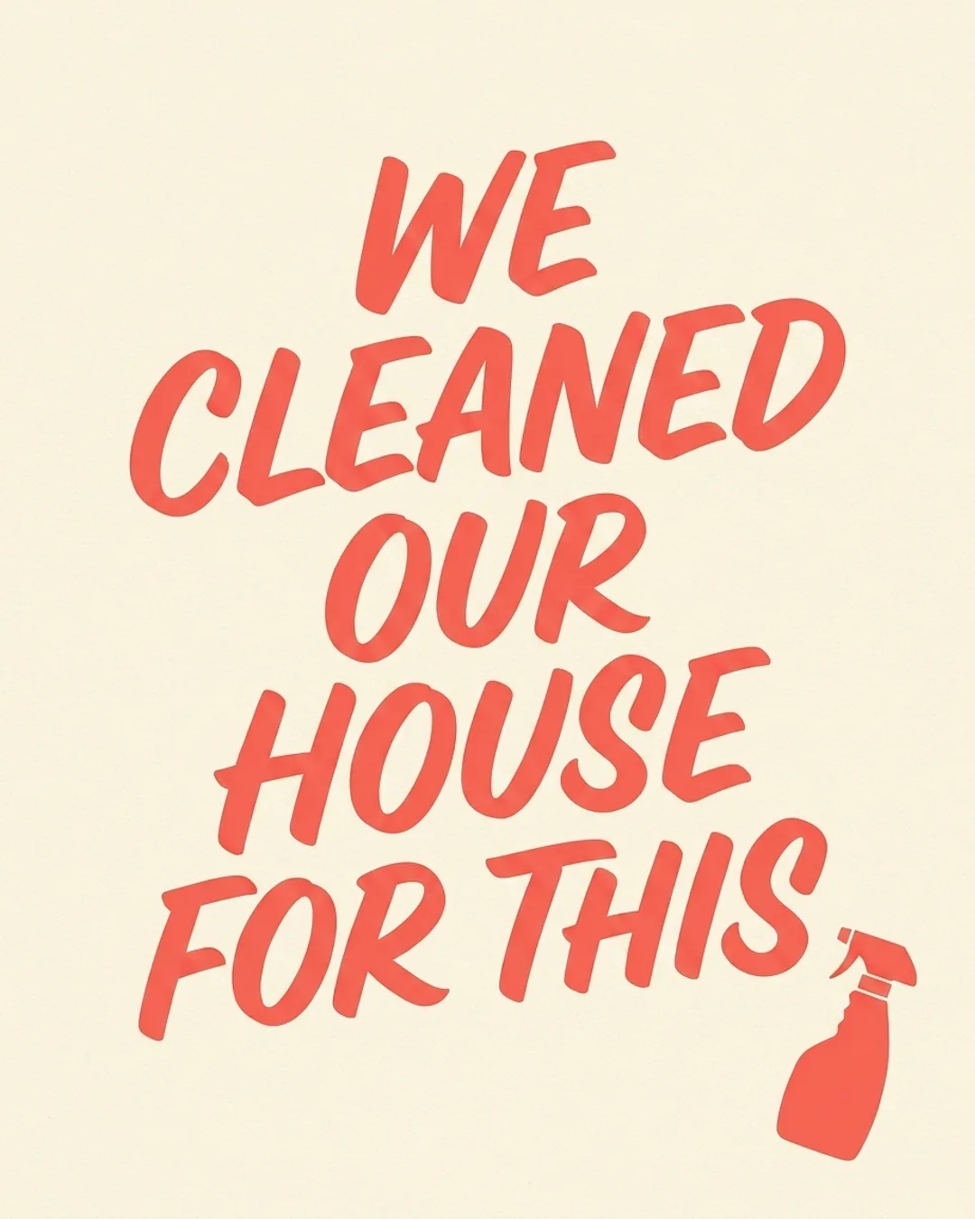 We Cleaned